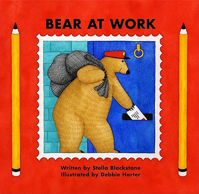Bear at Work - Stella Blackstone