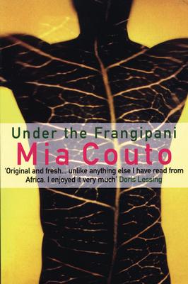 Under the Frangipani - Mia Couto