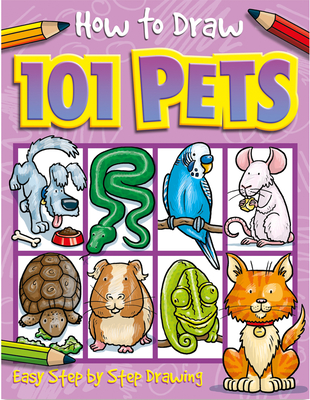 How to Draw 101 Pets, 6 - Dan Green