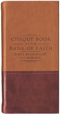 Chequebook of the Bank of Faith - Tan/Burgundy - Charles Haddon Spurgeon