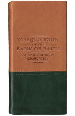 Coperta cărții 'Chequebook of the Bank of Faith - Tan/Green - Charles Haddon Spurgeon'