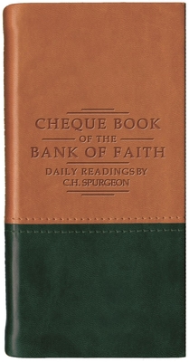 Chequebook of the Bank of Faith - Tan/Green - Charles Haddon Spurgeon