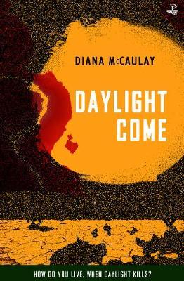 Daylight Come - Diana Mccaulay