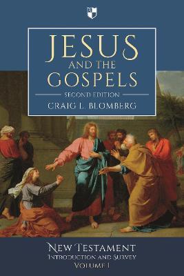 Jesus and the Gospels (2nd Edition) - Craig Blomberg