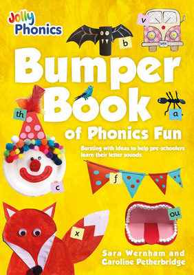 Bumper Book of Phonics Fun - Sara Wernham