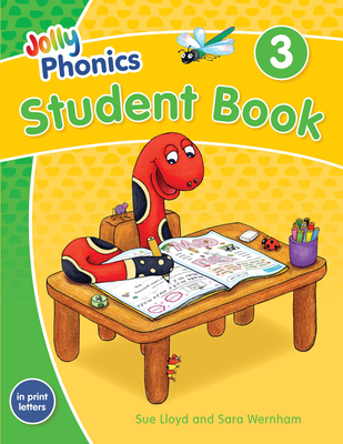 Jolly Phonics Student Book 3: In Print Letters (American English Edition) - Wernham
