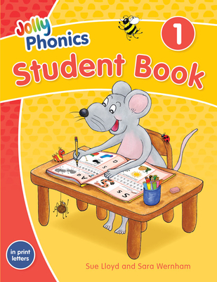Jolly Phonics Student Book 1: In Print Letters (American English Edition) - Sara Wernham