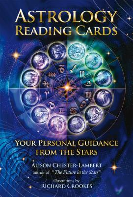 Astrology Reading Cards: Your Personal Guidance from the Stars - Alison Chester-lambert