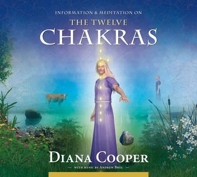 Information & Meditation on the Twelve Chakras - Diana Cooper