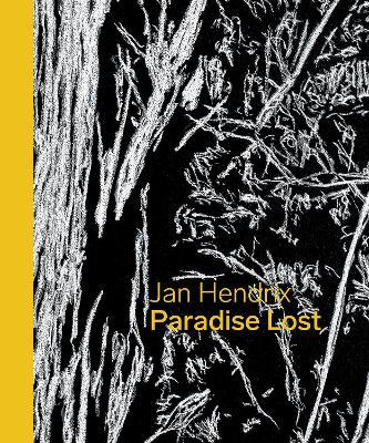Jan Hendrix: Paradise Lost - Jan Hendrix