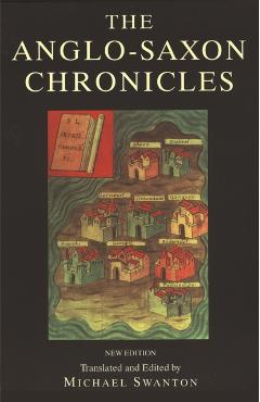 Anglo-Saxon Chronicle - Michael Swanton