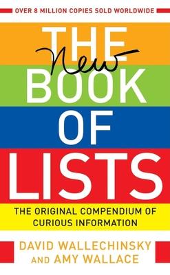 The New Book of Lists: The Original Compendium of Curious Information - David Wallechinsky