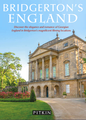 Bridgerton's England - Antonia Hicks