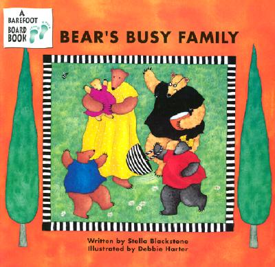 Bear's Busy Family - Stella Blackstone