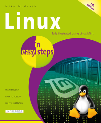 Linux in Easy Steps - Mike Mcgrath