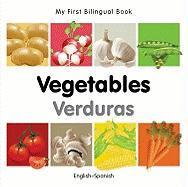 My First Bilingual Book-Vegetables (English-Spanish) - Milet Publishing