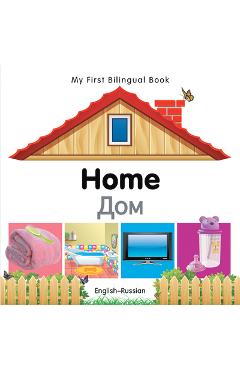 Coperta cărții 'My First Bilingual Book-Home (English-Russian) - Milet Publishing'