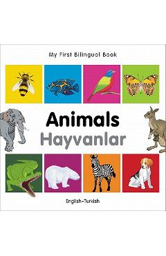 Coperta cărții 'My First Bilingual Book-Animals (English-Turkish) - Milet Publishing'