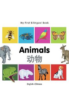 Coperta cărții 'My First Bilingual Book-Animals (English-Chinese) - Milet Publishing'