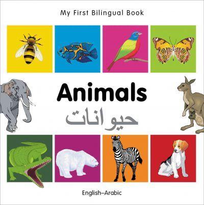 My First Bilingual Book-Animals (English-Arabic) - Milet Publishing