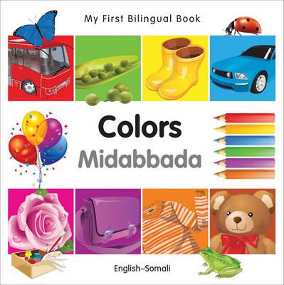 My First Bilingual Book-Colors (English-Somali) - Milet Publishing