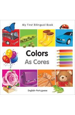 Coperta cărții 'My First Bilingual Book-Colors (English-Portuguese) - Milet Publishing'