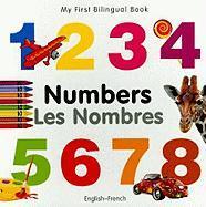 My First Bilingual Book-Numbers (English-French) - Milet Publishing