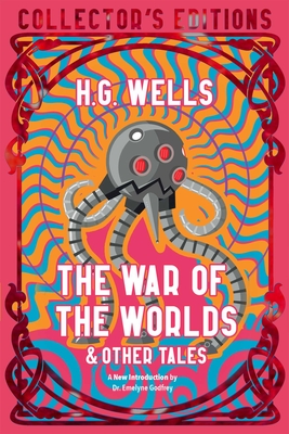 The War of the Worlds & Other Tales - H. G. Wells