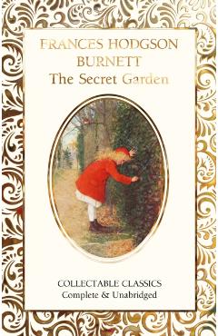 The Secret Garden - Frances Eliza Hodgson Burnett