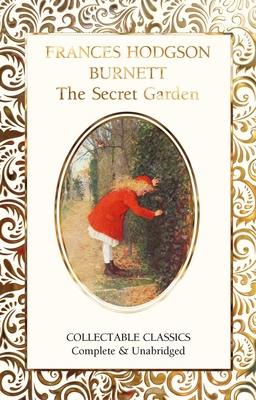 The Secret Garden - Frances Eliza Hodgson Burnett