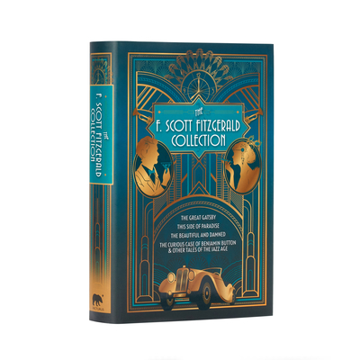 The F. Scott Fitzgerald Collection - F. Scott Fitzgerald