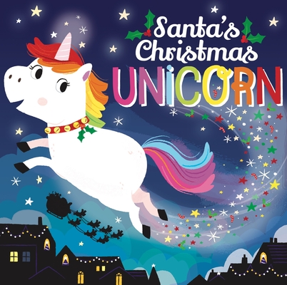 Santa's Christmas Unicorn - Alex Allan