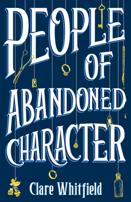 People of Abandoned Character - Clare Whitfield