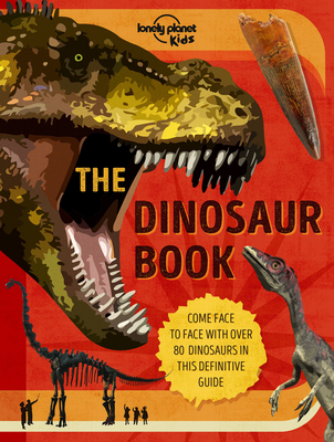 The Dinosaur Book - Lonely Planet