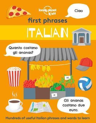 First Phrases - Italian 1 - Lonely Planet Kids