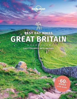 Lonely Planet Best Day Hikes Great Britain 1 - Oliver Berry