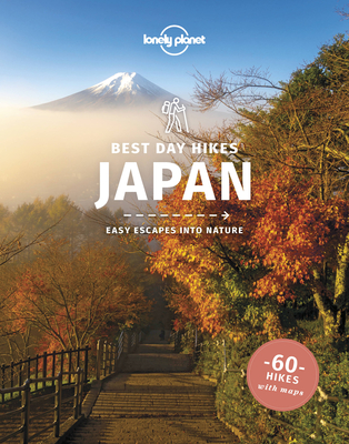Lonely Planet Best Day Hikes Japan 1 - Ray Bartlett