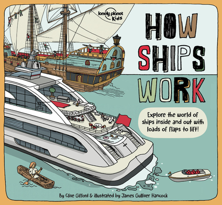 How Ships Work 1 - Lonely Planet Kids