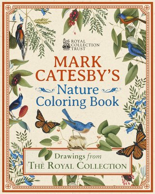 Mark Catesby's Nature Coloring Book: Drawings from the Royal Collection - Arcturus Publishing