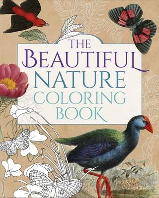 The Beautiful Nature Coloring Book - Arcturus Publishing