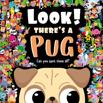 Look! There's a Pug - Igloobooks