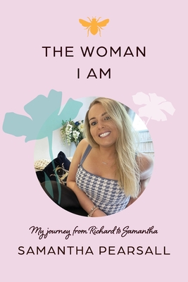 The Woman I Am - Samantha Pearsall