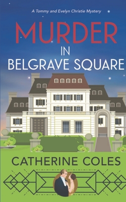 Murder in Belgrave Square - Catherine Coles
