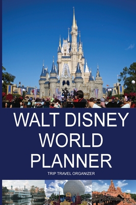 Walt Disney World Planner - Trip Travel Organizer - G. Costa
