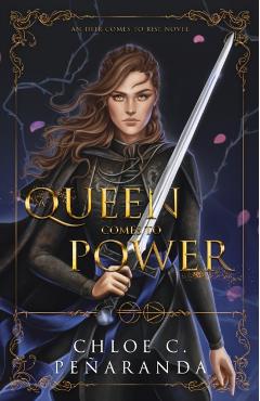 A Queen Comes to Power - C. C. Pearanda