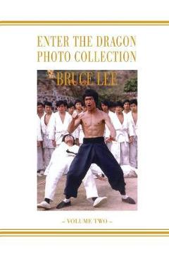 Poza produsului Bruce Lee Enter the Dragon Photo album Vol 2 - Ricky Baker