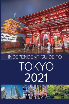 The Independent Guide to Tokyo 2021 - G. Costa