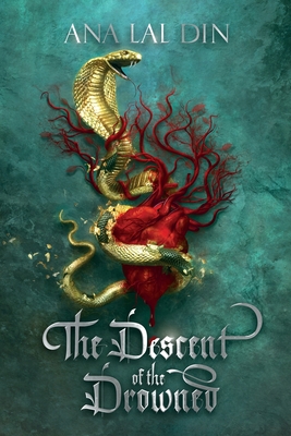 The Descent of the Drowned - Ana Lal Din