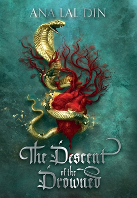 The Descent of the Drowned - Ana Lal Din