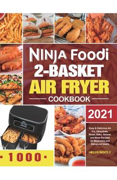 The Complete Ninja Foodi Cookbook for Beginners #2021 - by Harrys Barton  (Paperback)